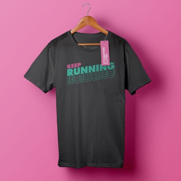 Plotterdatei für Erwachsene "Keep Running" T-Shirt für Sportler - Läufer - Jogger