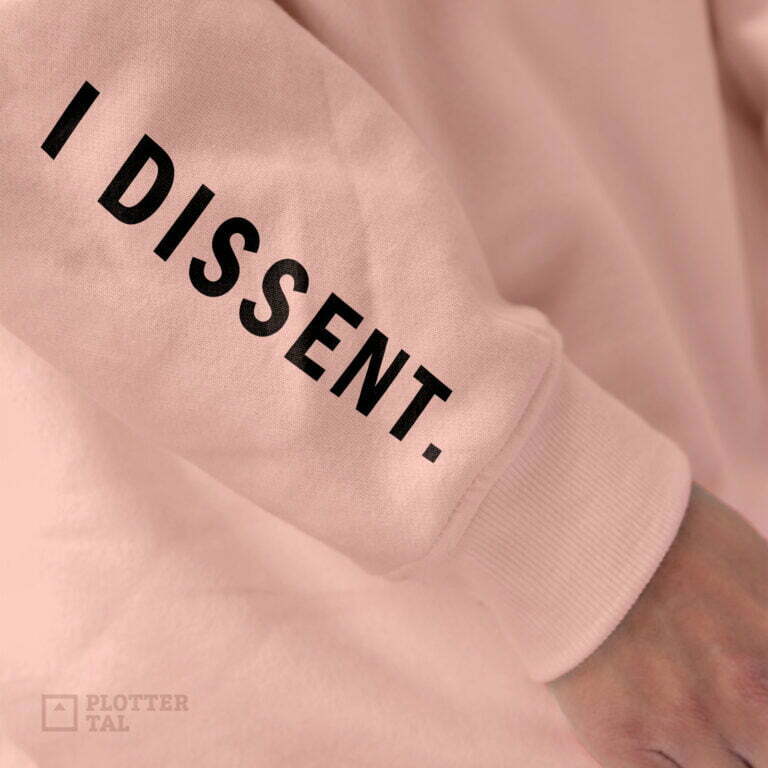 Plotterdatei für Frauen Ruth RBG - I dissent