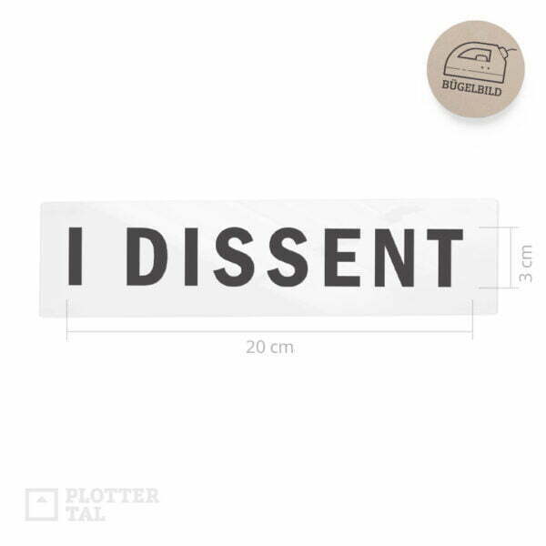 Bügelbild «I dissent» Statement Notorious RBG