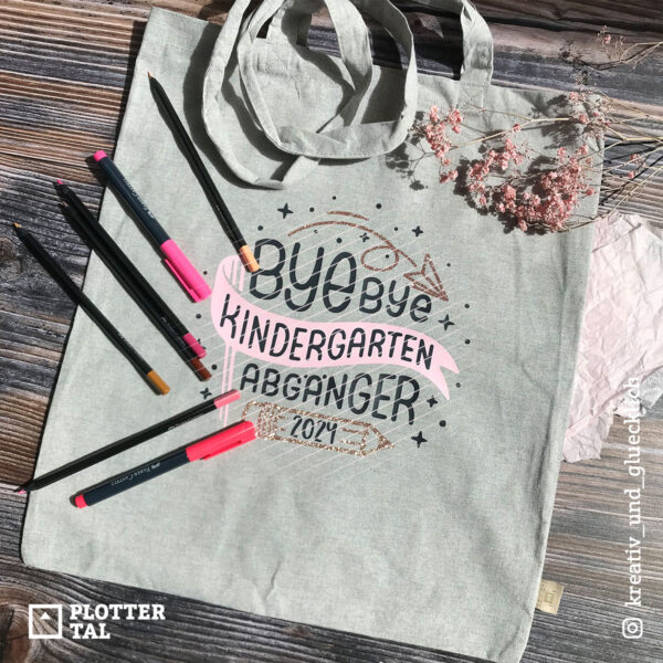 Plotterdatei Einschulungsgeschenk Beutel - Bye bye Kindergarten